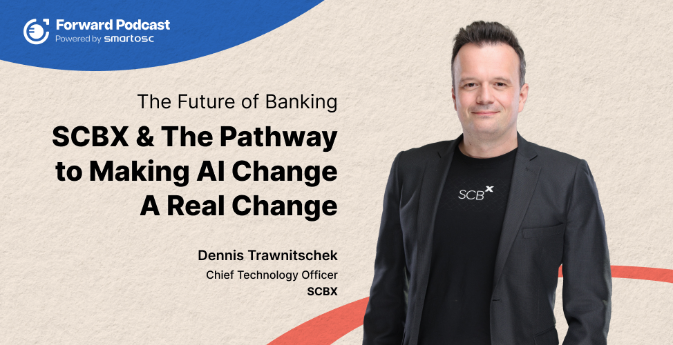 The Future of Banking –  SCBx & The Pathway to Making AI Change A Real Change